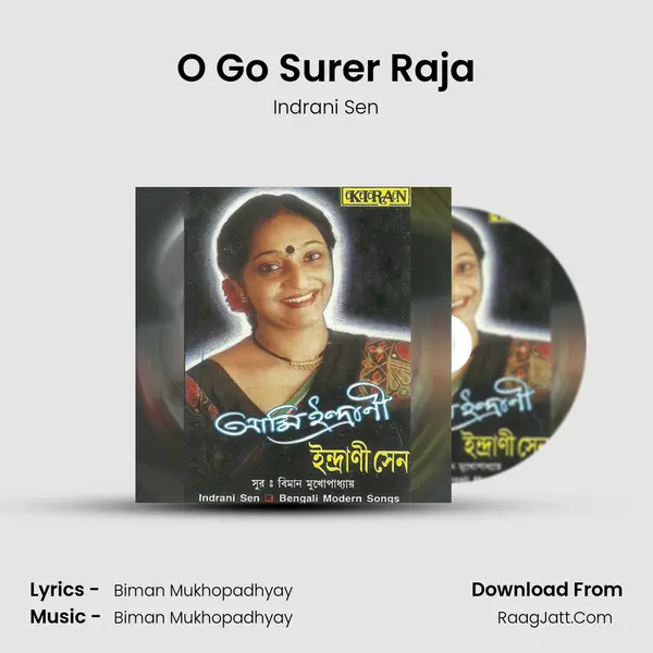 O Go Surer Raja MP3 Song by Indrani Sen Cover