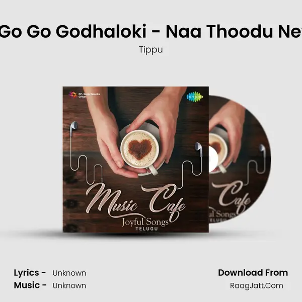 Go Go Go Godhaloki - Naa Thoodu Nevve Cover