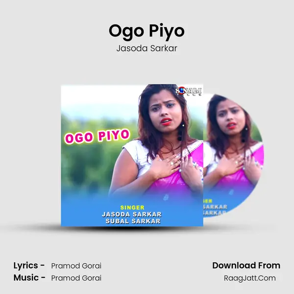 Ogo Piyo MP3 Song by Jasoda Sarkar Cover