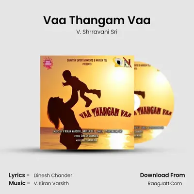 Vaa Thangam Vaa MP3 Song by V. Shrravani Sri Cover