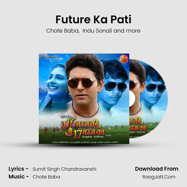 Future Ka Pati MP3 Song by Chote Baba Cover