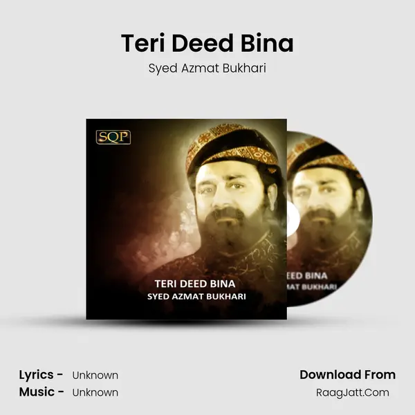 Teri Deed Bina - Single - Syed Azmat Bukhari