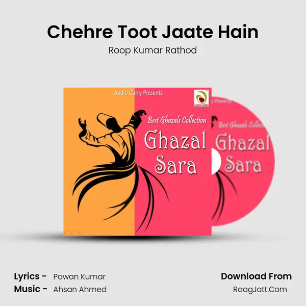 Chehre Toot Jaate Hain mp3 song