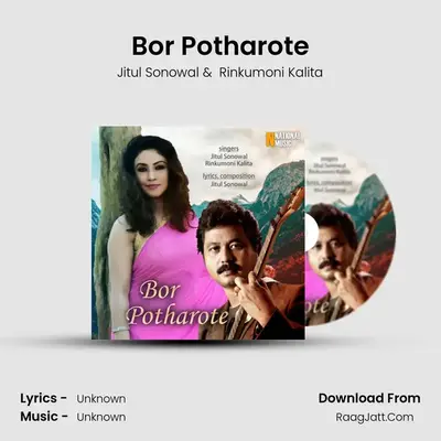 Bor Potharote - Single - Jitul Sonowal
