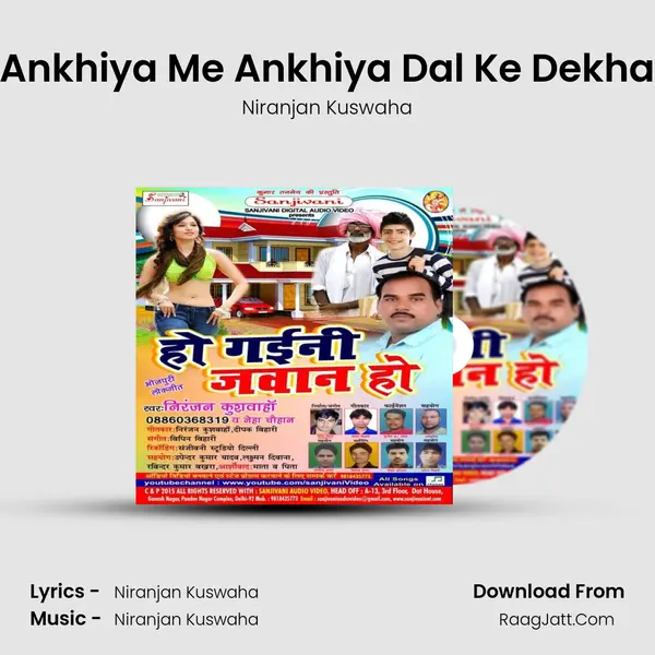 Ankhiya Me Ankhiya Dal Ke Dekha MP3 Song by Niranjan Kuswaha Cover
