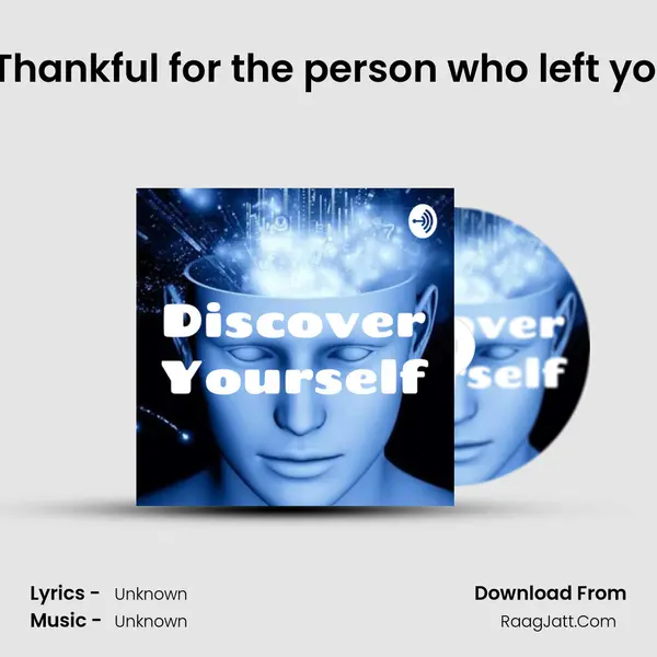 Ep 08 Be Thankful for the person who left you in crisis MP3 Song by  Cover