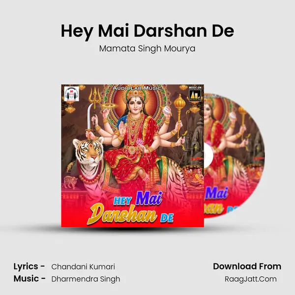 Hey Mai Darshan De MP3 Song by Mamata Singh Mourya Cover