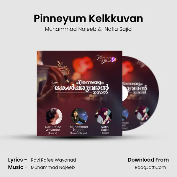 Pinneyum Kelkkuvan MP3 Song by Muhammad Najeeb Cover