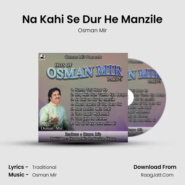 Na Kahi Se Dur He Manzile MP3 Song by Osman Mir Cover