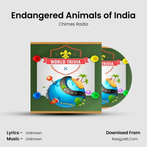 Endangered Animals of India MP3 Song by Chimes Radio Cover