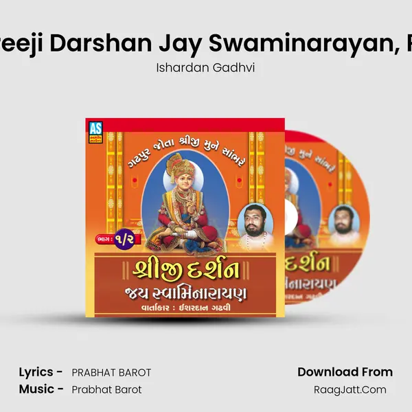 Shreeji Darshan Jay Swaminarayan, Pt. 1 MP3 Song by Ishardan Gadhvi Cover