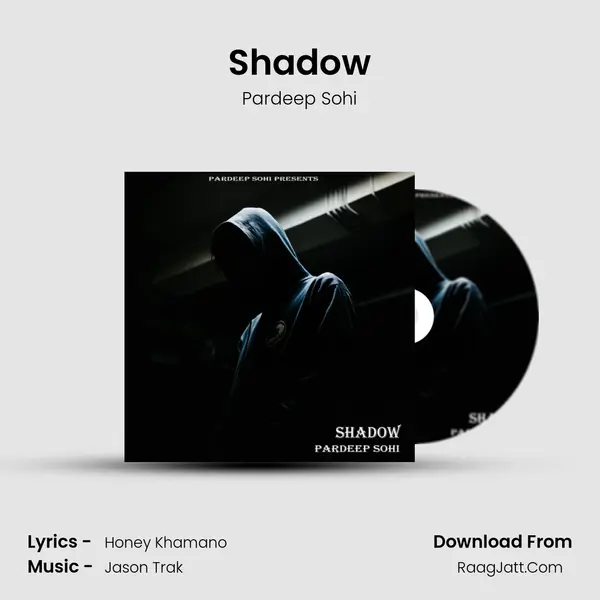 Shadow MP3 Song by Pardeep Sohi Cover