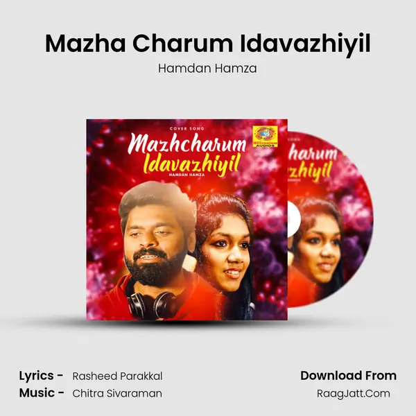Mazha Charum Idavazhiyil MP3 Song by Hamdan Hamza Cover