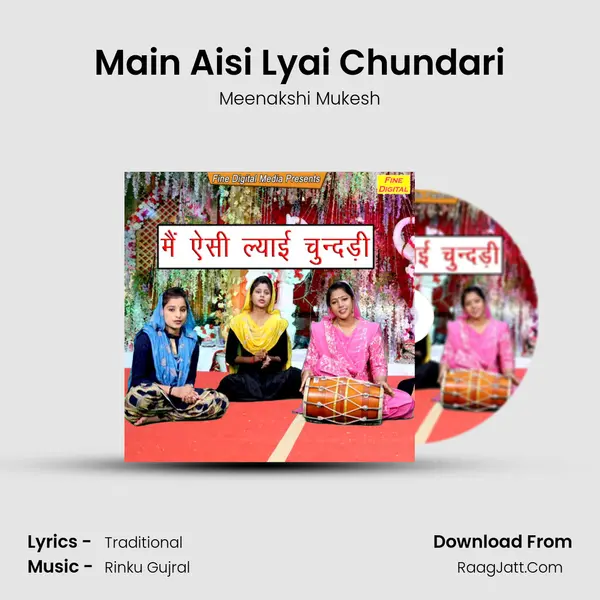 Main Aisi Lyai Chundari - Meenakshi Mukesh