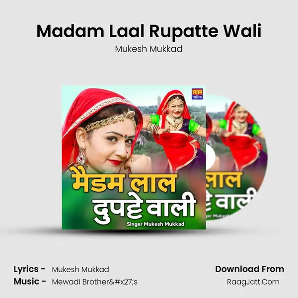 Madam Laal Rupatte Wali MP3 Song by Mukesh Mukkad Cover