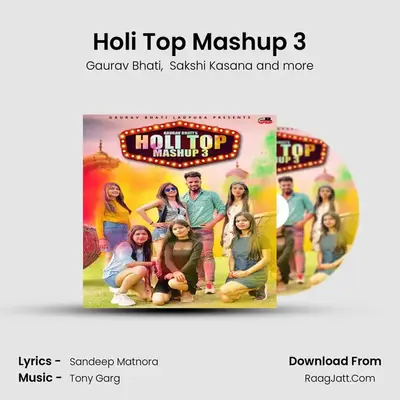 Holi Top Mashup 3 MP3 Song by Gaurav Bhati Cover