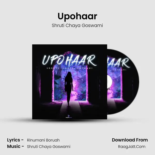 Upohaar - Shruti Chaya Goswami