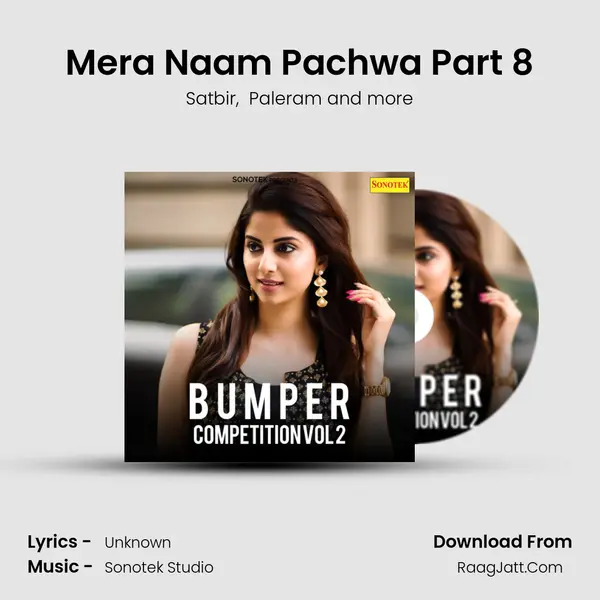Mera Naam Pachwa Part 8 MP3 Song by Satbir Cover