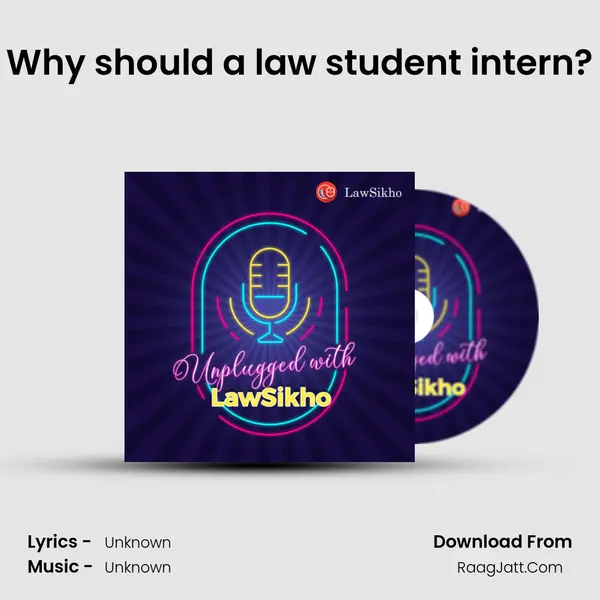 Why should a law student intern? MP3 Song by  Cover