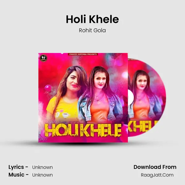 Holi Khele - Rohit Gola