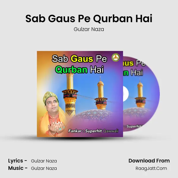 Sab Gaus Pe Qurban Hai mp3 song