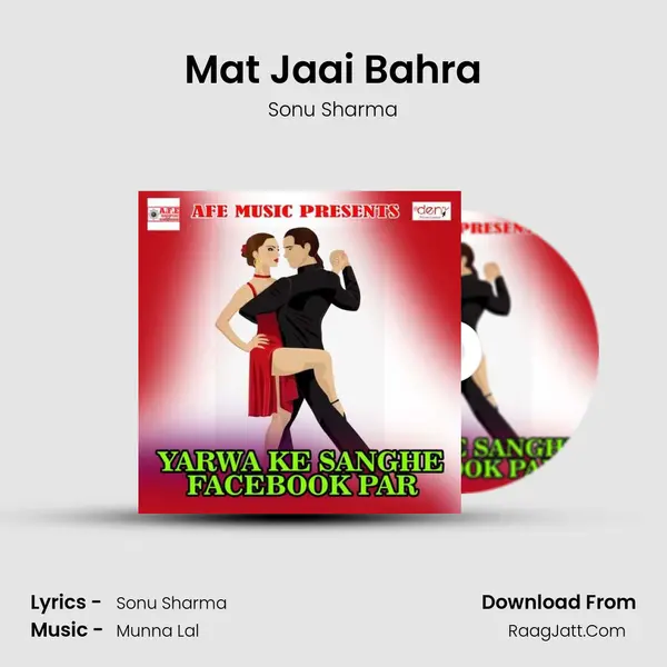 Mat Jaai Bahra MP3 Song by Sonu Sharma Cover