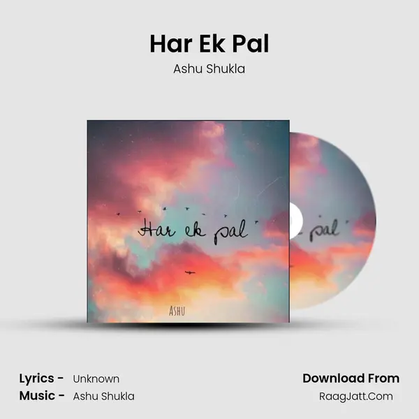 Har Ek Pal MP3 Song by Ashu Shukla Cover