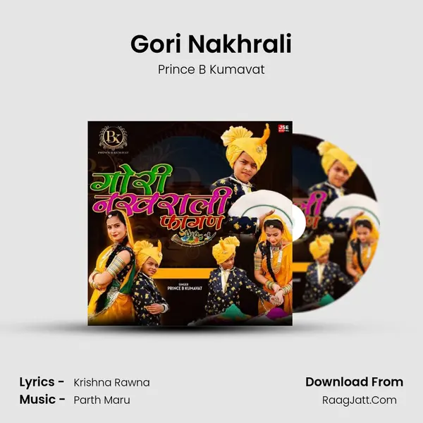 Gori Nakhrali MP3 Song by Prince B Kumavat Cover