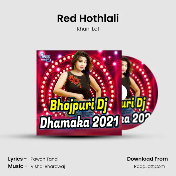 Red Hothlali MP3 Song by Khuni Lal Cover