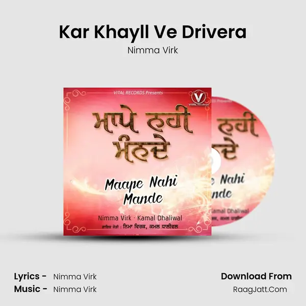 Kar Khayll Ve Drivera MP3 Song by Nimma Virk Cover