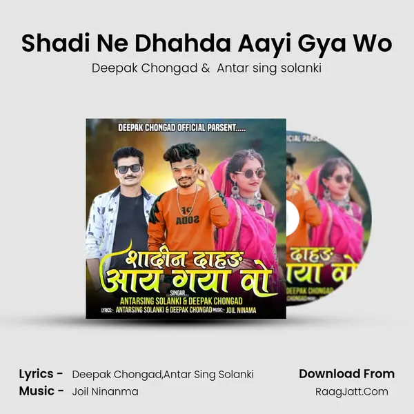 Shadi Ne Dhahda Aayi Gya Wo mp3 song