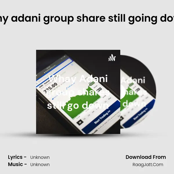 Why adani group share still going down Cover