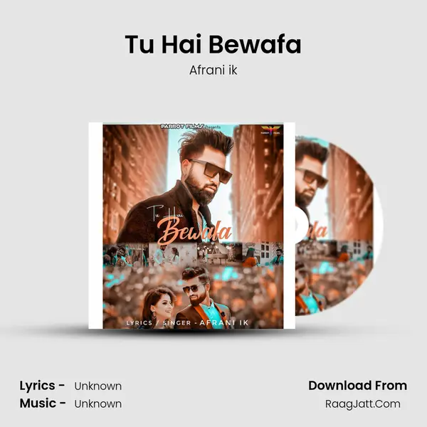 Tu Hai Bewafa MP3 Song by Afrani ik Cover