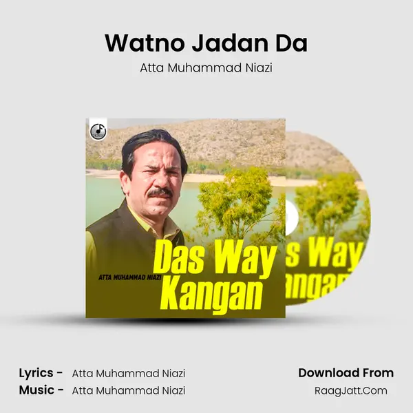Watno Jadan Da MP3 Song by Atta Muhammad Niazi Cover
