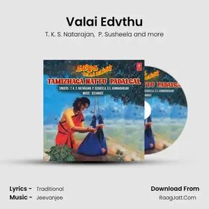 Valai Edvthu Cover