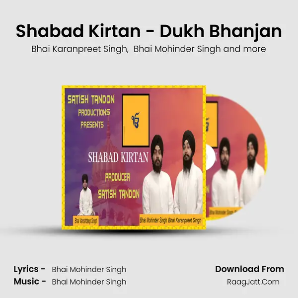Shabad Kirtan - Dukh Bhanjan mp3 song
