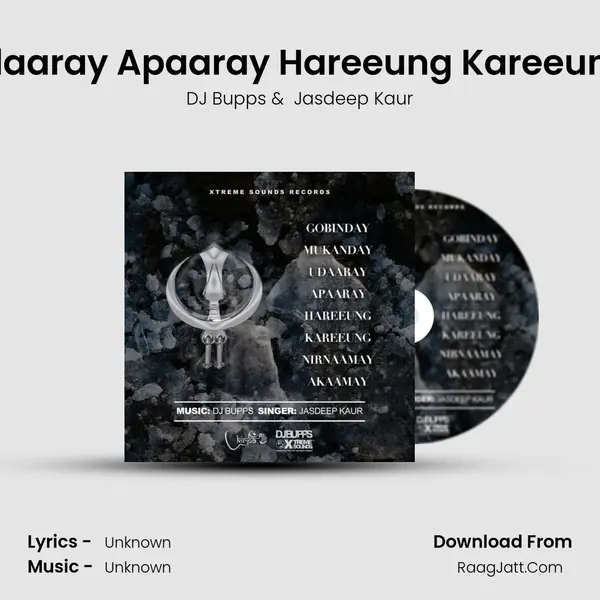 Gobinday Mukanday Udaaray Apaaray Hareeung Kareeung Nirnaamay Akaamay mp3 song