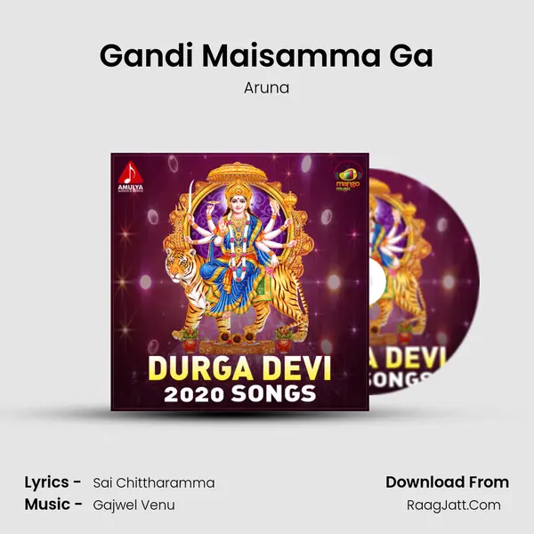 Gandi Maisamma Ga MP3 Song by Aruna Cover