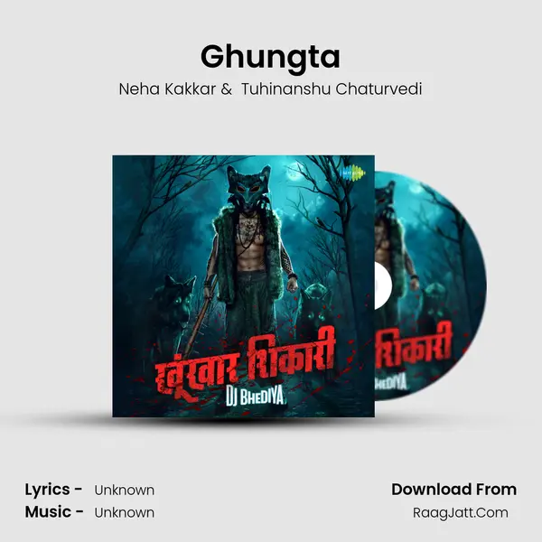 Ghungta MP3 Song by Neha Kakkar Cover