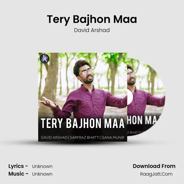 Tery Bajhon Maa MP3 Song by David Arshad Cover