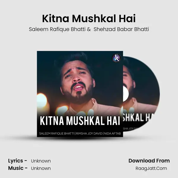 Kitna Mushkal Hai mp3 song