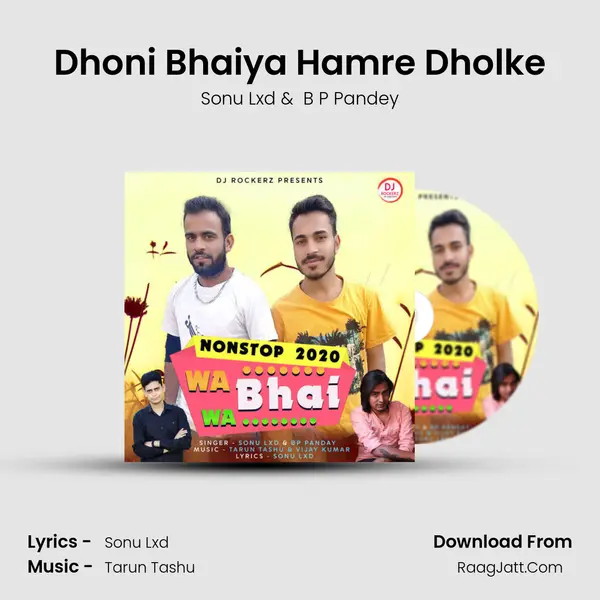 Dhoni Bhaiya Hamre Dholke MP3 Song by Sonu Lxd Cover