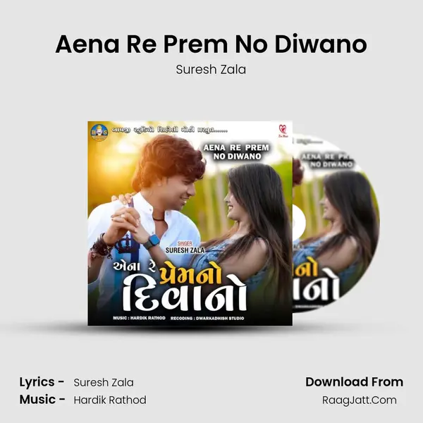Aena Re Prem No Diwano - Suresh Zala