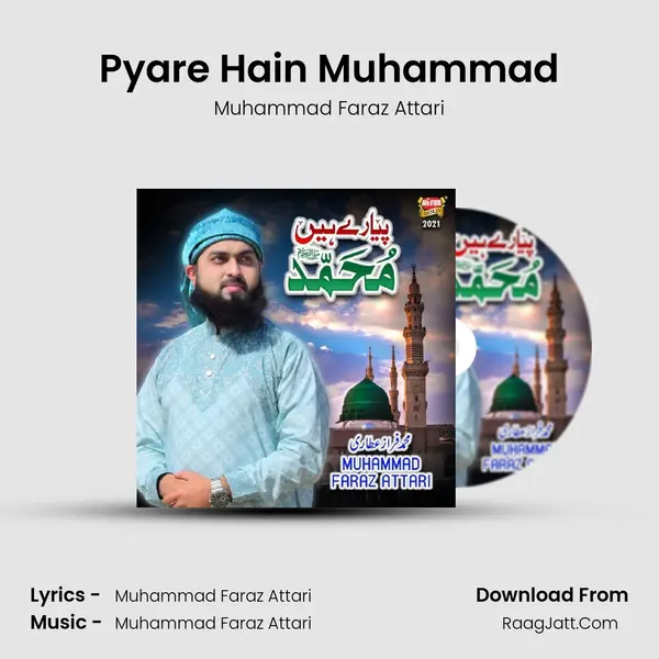 Pyare Hain Muhammad - Muhammad Faraz Attari
