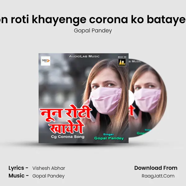Noon roti khayenge corona ko batayenge Cover