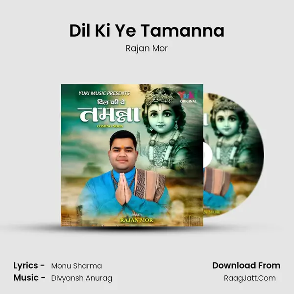 Dil Ki Ye Tamanna MP3 Song by Rajan Mor Cover