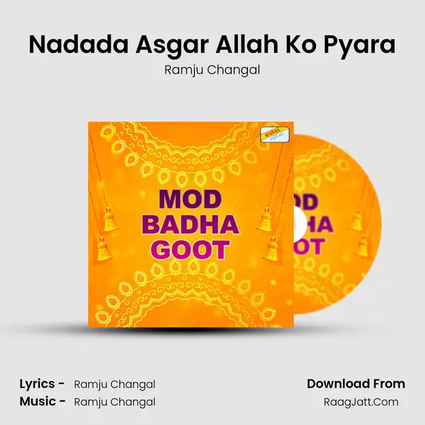 Nadada Asgar Allah Ko Pyara MP3 Song by Ramju Changal Cover
