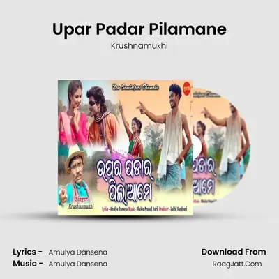 Upar Padar Pilamane - Krushnamukhi