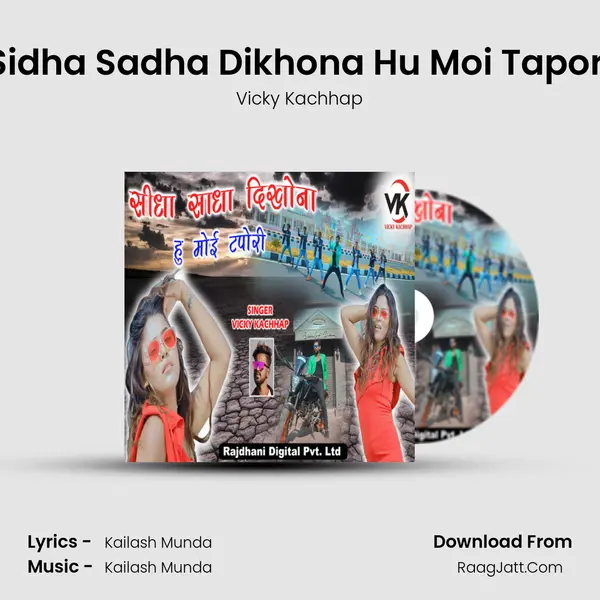 Sidha Sadha Dikhona Hu Moi Tapori MP3 Song by Vicky Kachhap Cover