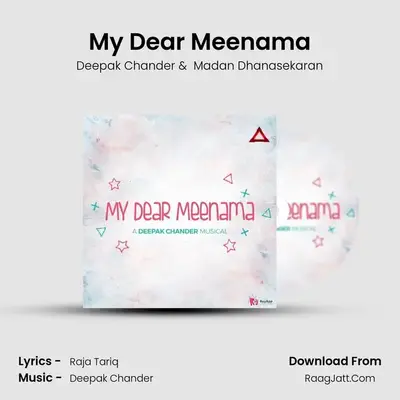 My Dear Meenama MP3 Song by Deepak Chander Cover